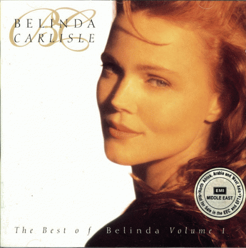Belinda Carlisle : The Best of Belinda Volume 1 (Her Greatest Hits [US])